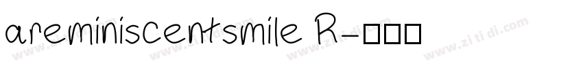 areminiscentsmile R字体转换